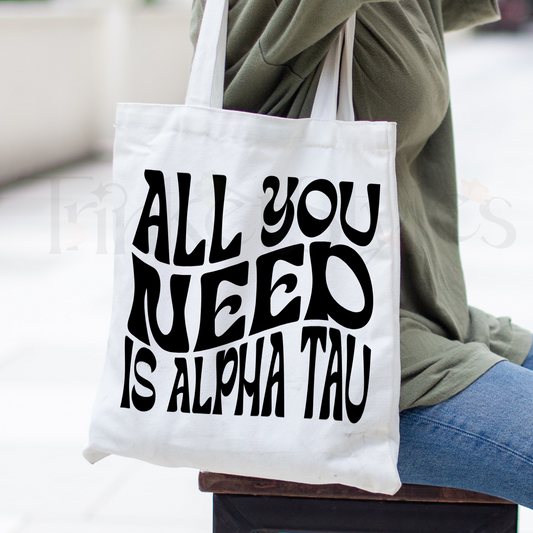 All You Need Tote Bag